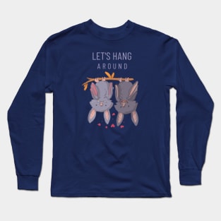 Let's Hang Around Cute Bats Long Sleeve T-Shirt